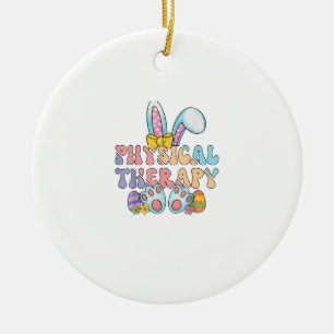 Physical Therapy Happy Easter Bunny Eggs PT Therap Ceramic Ornament
