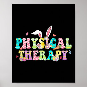 Physical Therapy Happy Easter Pt Therapist Bunny E Poster