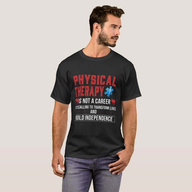 Physical Therapy is a Calling! Shirt (Front Full)