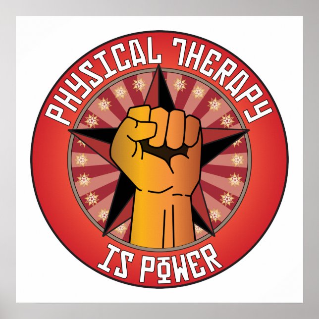 Physical Therapy Is Power Poster (Front)
