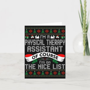 Physical Therapy Istant On Nice List Christmas  Card