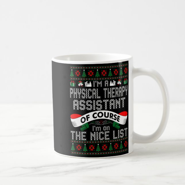 Physical Therapy Istant On Nice List Christmas  Coffee Mug (Right)