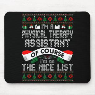 Physical Therapy Istant On Nice List Christmas Mouse Pad