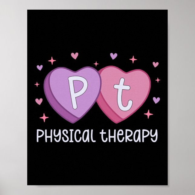 Physical Therapy Nurse Valentine's Candy Nursing S Poster (Front)