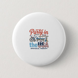 Physical Therapy Party in the USA Vintage T-Shirt_ 2 Inch Round Button