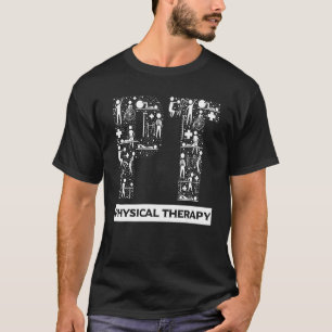 Physical Therapy Physiotherapist Therapy Assistant T-Shirt