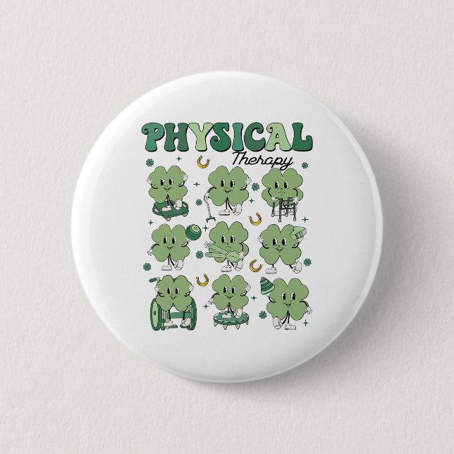 Physical Therapy Pt Funny Shamrock St Patricks Day 2 Inch Round Button (Front)