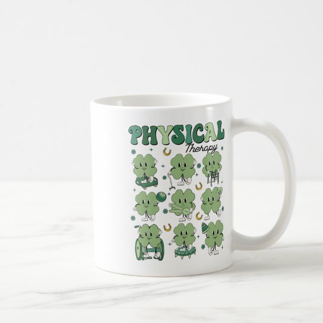 Physical Therapy Pt Funny Shamrock St Patricks Day Coffee Mug (Right)