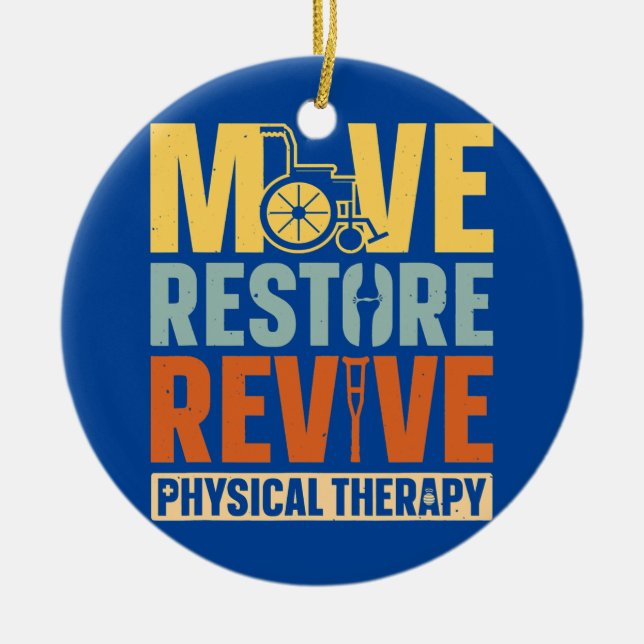 Physical Therapy Restore Revive PT Physical Ceramic Ornament (Front)