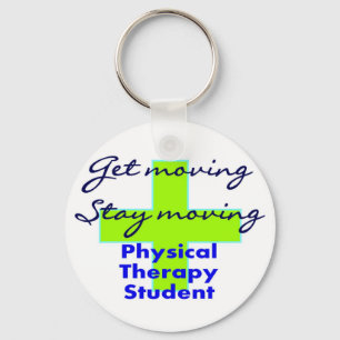 Physical Therapy Student "Get Moving" Keychain