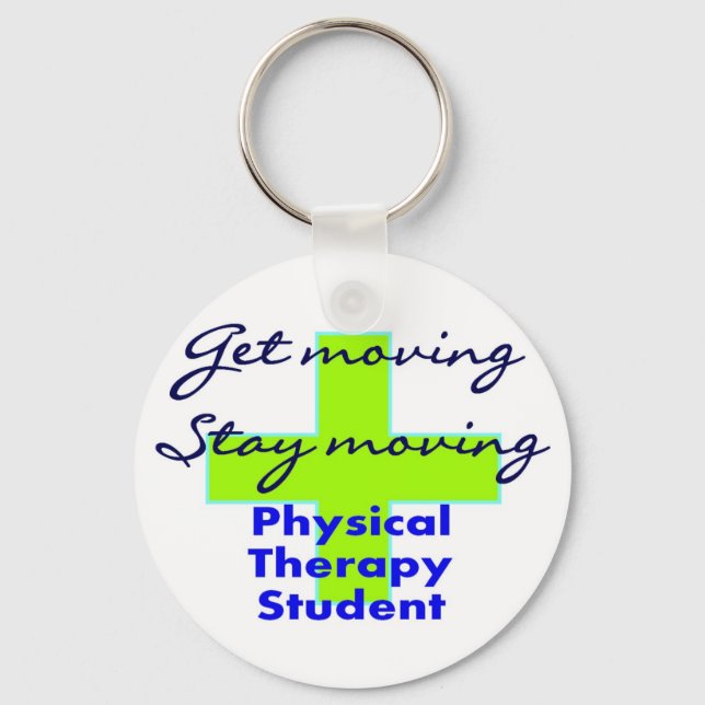 Physical Therapy Student "Get Moving" Keychain (Front)