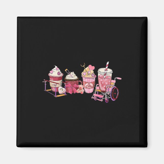 Physical Therapy Valentine Pt Fuel Coffee Physical Magnet (Front)