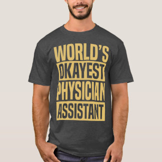 Physician assistant 28 T-Shirt