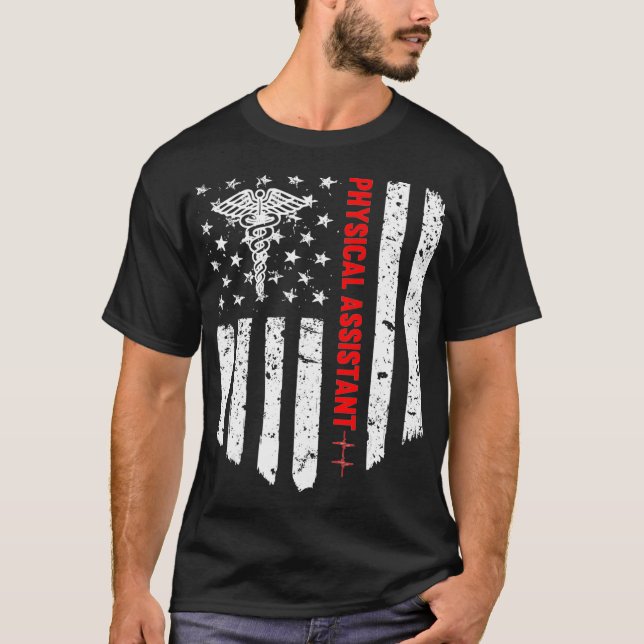 Physician Assistant American Flag Patriotic Medici T-Shirt (Front)