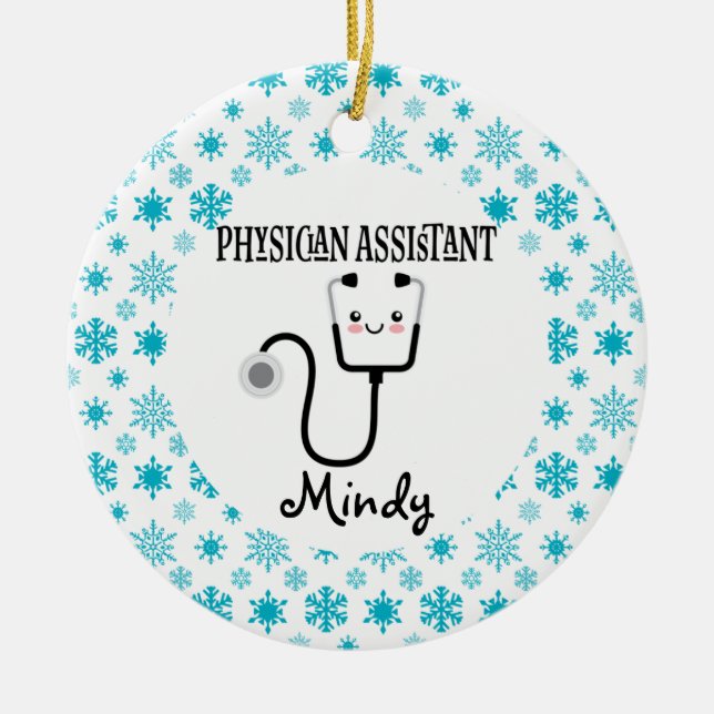 Physician Assistant Custom Gift Ceramic Ornament (Front)