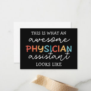 Physician Assistant Funny Awesome PA Card