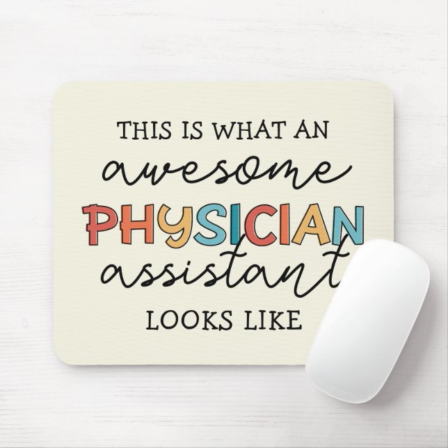 Physician Assistant Funny Awesome PA Gifts Mouse Pad (With Mouse)
