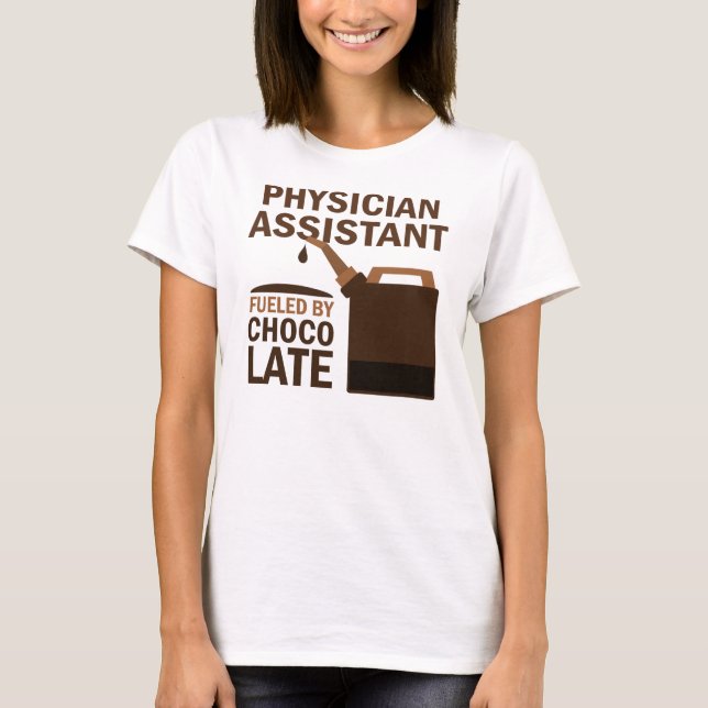 Physician Assistant (Funny) Chocolate T-Shirt (Front)