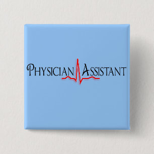 Physician Assistant Gifts, QRS Design 2 Inch Square Button