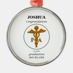 Physician Assistant Graduation Congratulations Metal Ornament