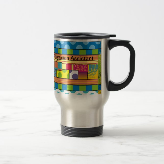 Physician Assistant Travel Mug (Right)