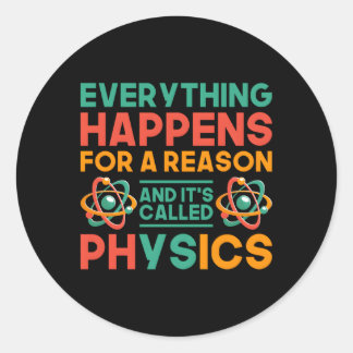 Physicist Science Teacher Physics Classic Round Sticker