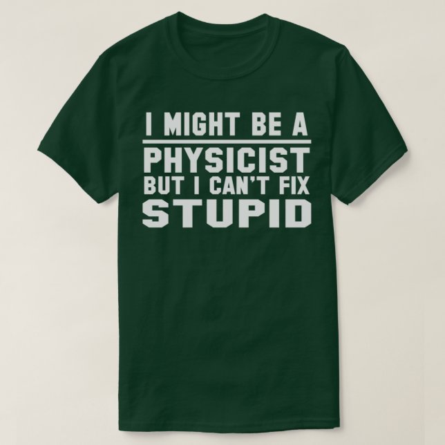 Physicist T-Shirt (Design Front)