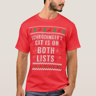 Physicist Ugly Christmas Schroedingers Cat Xmas Gi T-Shirt