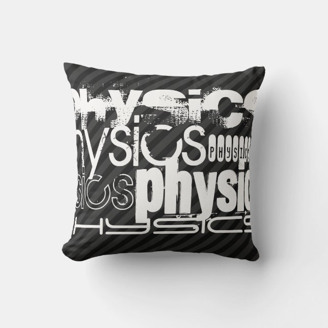 Physics; Black & Dark Grey Stripes Throw Pillow (Front)