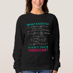 Physics formula Joke Sweatshirt