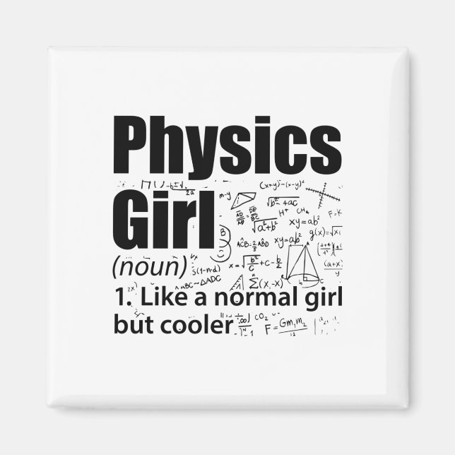 Physics Girls | Physicist Science Gifts Magnet (Front)