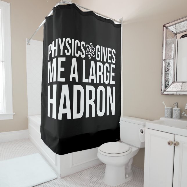 Physics Gives Me A Large Hadron (In Situ)