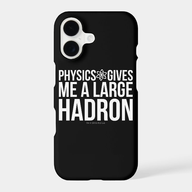 Physics Gives Me A Large Hadron (Back)