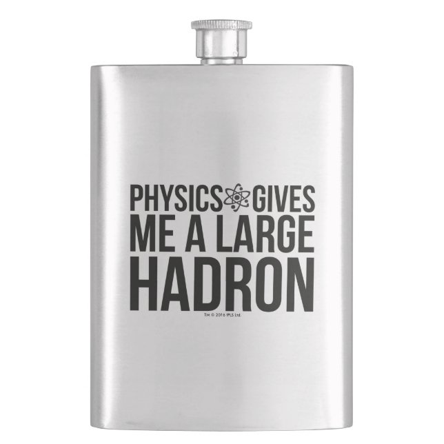 Physics Gives Me A Large Hadron Hip Flask (Front)