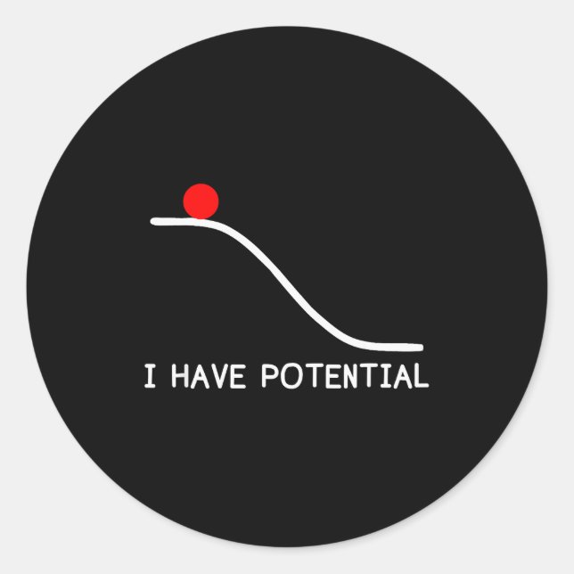 Physics I Have Tential Energy Funny  Classic Round Sticker (Front)