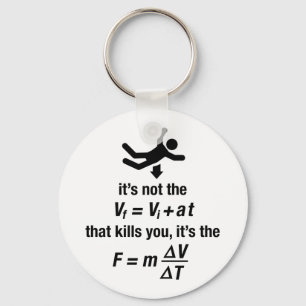 physics - it's the sudden deceleration that kills  keychain
