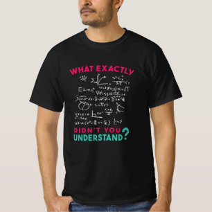 Physics Math Formula Joke T-Shirt