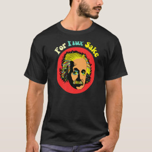 Physics Pun For Flux Sake  Science  For Adults T-Shirt