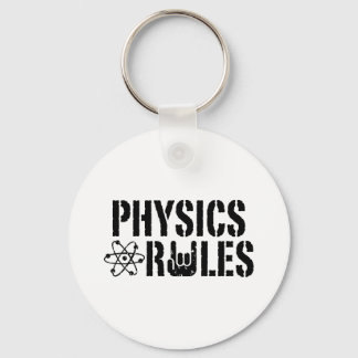 Physics Rules Keychain