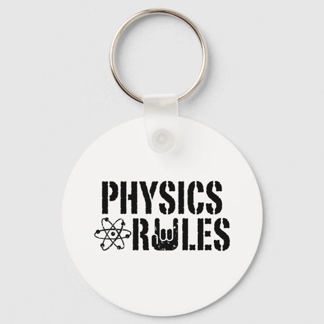 Physics Rules Keychain (Front)