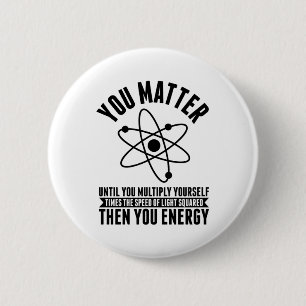 Physics Science Physicists Students Gifts 2 Inch Round Button