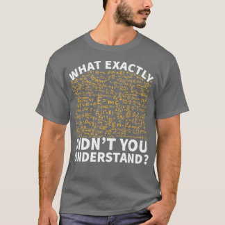 Physics Science Teacher Major T-Shirt
