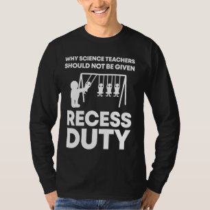 Physics Student I Funny Science Teacher T-Shirt