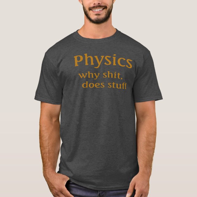 physics T-Shirt (Front)