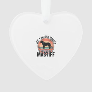 Physics Teacher Loves Mastiff Vintage Dog Shirt_1 Ornament
