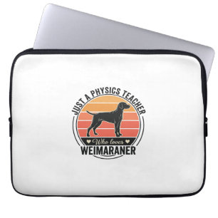 Physics Teacher Loves Weimaraner Vintage Dog Desig Laptop Sleeve