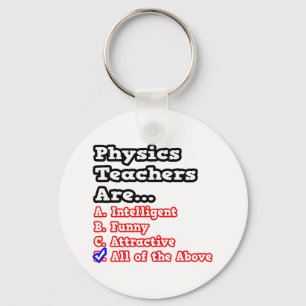 Physics Teacher Quiz...Joke Keychain