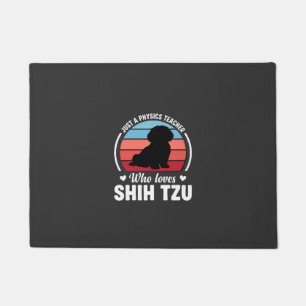 Physics Teacher Shih Tzu Dog Lover Doormat