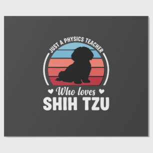 Physics Teacher Shih Tzu Dog Lover Wrapping Paper