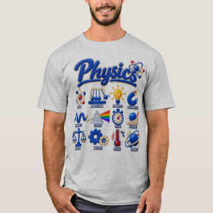 Physics Teacher Shirt, Science STEM Tee